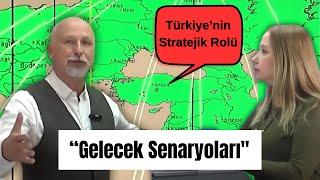 TÜRKİYE'NİN STRATEJİK ROLÜ: "GELECEK SENARYOLARI" Öner Döşer & Dilâra Efeoğlu