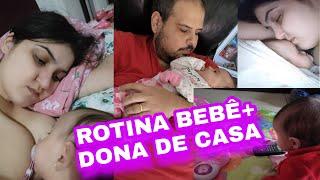 Rotina de dona de casa/mamãe de primeira viagem