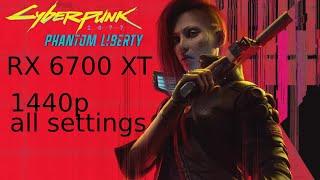 Cyberpunk 2077 Phantom Liberty 2.1 on RX 6700 XT at 1440p