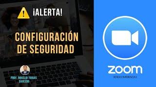 ️️Cómo configurar ZOOM Para Mayor Seguridad en tus reuniones.