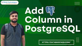 How to add a new column in PostgreSQL | Add column in PostgreSQL