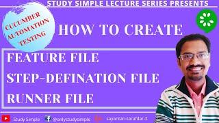 How to create first Feature file Step Definition file Runner Class in Cucumber Testing |StudySimple