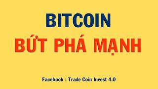 PHÂN TÍCH BITCOIN HÔM NAY VÀ CẬP NHẬT THỊ TRƯỜNG CRYPTO | BITCOIN BỨT PHÁ MẠNH ??