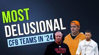 Most DELUSIONAL Teams This 2024 College Football Season