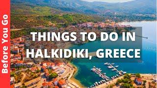 Halkidiki Greece Travel Guide: 10 BEST Things To Do In Halkidiki