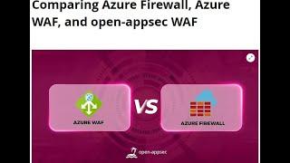 Azure Firewall vs WAF vs AppGateway