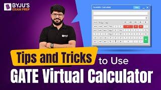 GATE 2023 | Tips and Tricks to Use Virtual Calculator | Virtual Calculator for GATE 2023 | BYJU'S