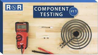 Appliance Component Testing - Part 1 | Repair and Replace