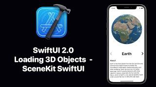 SwiftUI 2.0 SceneKit - SwiftUI Loading 3D Objects/Models Using SceneView - SwiftUI 2.0 Tutorials