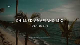 Chilled Amapiano Mix Vol.1