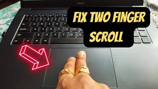 Fix Two Finger Scroll Feature Not Working on Windows 11/10