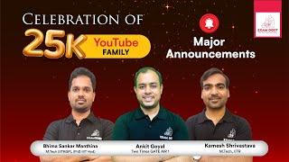 Celebration of 25k YouTube Family | Major Announcements | Team ExamDost