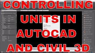 Controlling Units in AutoCAD and Civil 3D