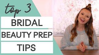 Bridal Beauty Prep Tips Every Bride Needs to Know for Your Wedding Day