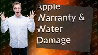 Does Apple 1 year warranty cover water damage?