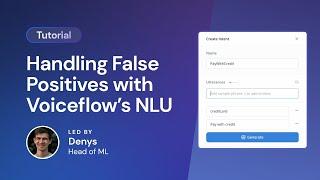 Handling False Positives in Voiceflow