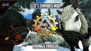 ARK: Survival Evolved | Eco's Empires Mod | Vikings Trailer