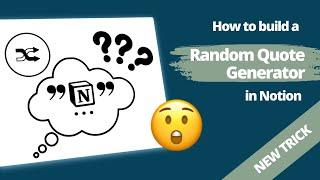 How to build a random quote generator in Notion II New trick to show only a single database item