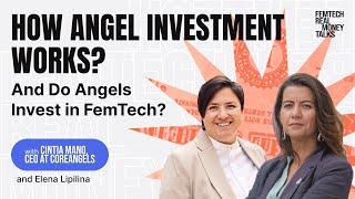 How Angel Investment Works and Do Angels Invest in FemTech