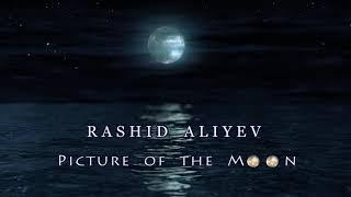 Rashid Aliyev - Picture of the Moon