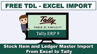 Stock Item and Ledger Master Import from Excel to Tally
