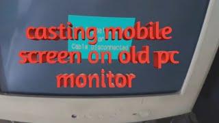 how to connect mobile phone to tv | old pc monitor | anycast dongle | screen mirroring | connect pc
