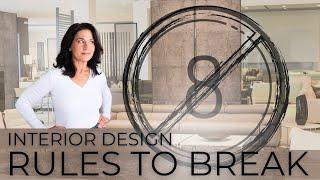 8 Interior Design Rules to Break