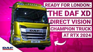 Ready for London: The DAF XD Direct Vision Champion Truck at RTX 2024