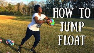 HOW TO JUMP FLOAT SERVE - FOR BEGINNERS!