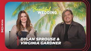 Beautiful Wedding Stars Dylan Sprouse and Virginia Gardner Talk On-Set Antics | Interview