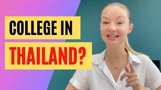 Going to University in THAILAND - Would you do it?