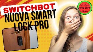 SwitchBot Smart Lock Pro con Tastiera Touch con Impronte Digitali Bluetooth Matter Alexa Google