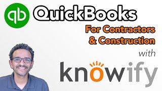 QUICKBOOKS + knowify for Construction (Webinar)