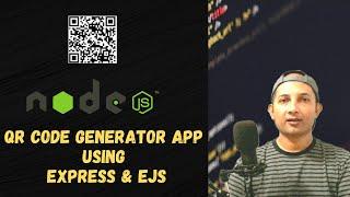 QR Code Generator App using Express and EJS / Node JS