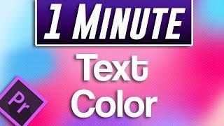 Premiere Pro - How to Change Text Color