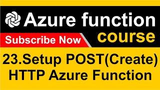 23. Setup POST (Create) HTTP Azure Function - Azure functions - CodeGPT #codegpt