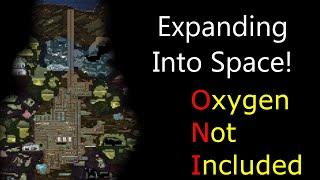 Expanding to the Surface! - Oxygen Not Included - Spaced Out!