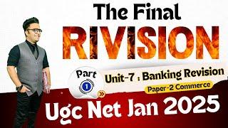 Complete Banking Revision for Ugc Net Commerce || Ugc Net Commerce 2025