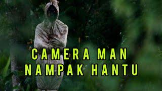 Camera Man Nampak Hantu |Cerita Seram Semasa shooting Waktu Malam