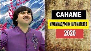 МУХАММАДРАФИИ КАРОМАТУЛЛО - САНАМЕ\Muhammadrafi Karomatullo - Saname 2020