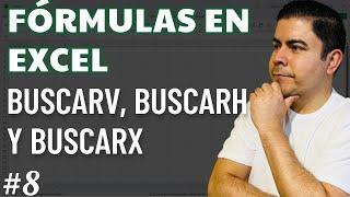 Curso Fórmulas en Excel - Cap. 8 - BUSCARV, BUSCARH y BUSCARX