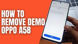 How to Remove Demo Oppo A58 Free No Need Computer