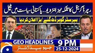 Imran Khan Release : Barrister Gohar Vs Richard Grenell | Geo News 9 PM Headlines (25 Dec 2024)