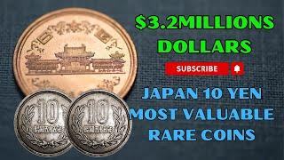 Top 3 Ultra Japan 10 Yen Coins Worth a lot of money; Rare Coins worth money