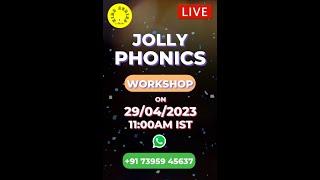 Jolly Phonics Workshop LIVE | 29/04/2023