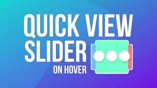 Quick View Slider on Hover (for Shopify)