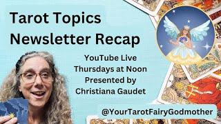 Tarot Topics Newsletter Recap: Finding the Flow