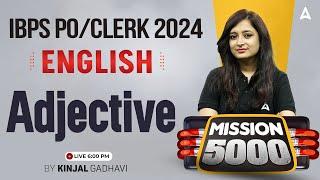 IBPS PO & Clerk 2024 | English Adjective for IBPS PO/Clerk | By Kinjal Gadhavi