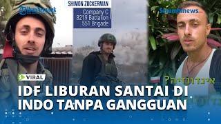 VIRAL Tentara IDF 'Aktif' Sedang Cuti dan Liburan di Indonesia, Santai Jalan jalan di Lombok