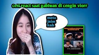 CESI ngakak react DC WANN,GEBI, VIOR & EKO. CESI Cengin gebi ngak bisa ngomong